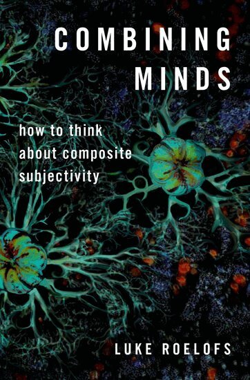 Luke Roelofs - Combining Minds, Inbunden