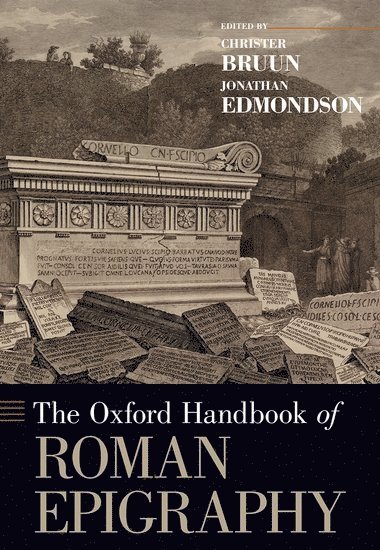bokomslag Oxford Handbook of Roman Epigraphy