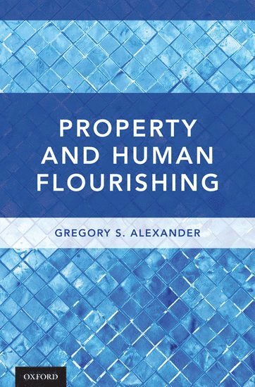 bokomslag Property and Human Flourishing