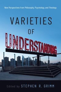 bokomslag Varieties of Understanding