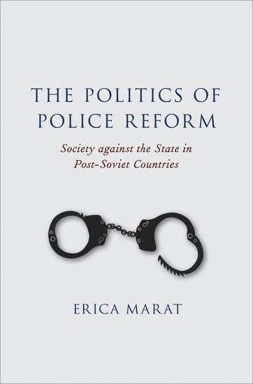 The Politics of Police Reform 1
