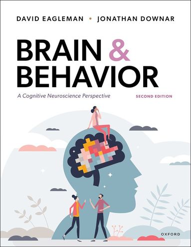 David Eagleman, Jonathan Downar - Brain and Behavior, Häftad