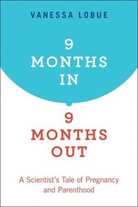 bokomslag 9 Months In, 9 Months Out