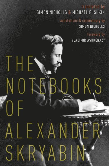 bokomslag The Notebooks of Alexander Skryabin