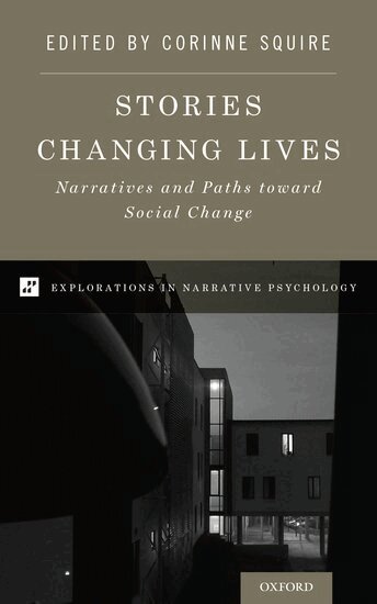 Corinne Squire - Stories Changing Lives, Inbunden