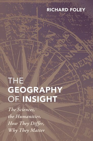 Richard Foley - The Geography of Insight, Inbunden
