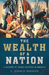 bokomslag The Wealth of a Nation