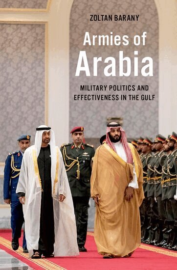 Zoltan Barany - Armies of Arabia, Inbunden