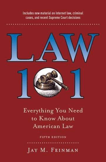 Jay M. Feinman - LAW 101 5/E, Inbunden