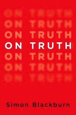 Simon Blackburn - On Truth, Häftad