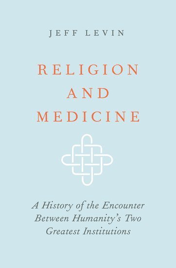 bokomslag Religion and Medicine
