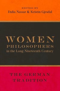bokomslag Women Philosophers in the Long Nineteenth Century