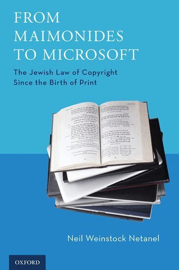 Neil Weinstock Netanel - From Maimonides to Microsoft, Häftad