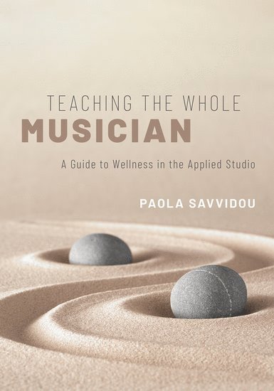 Teaching the Whole Musician 1