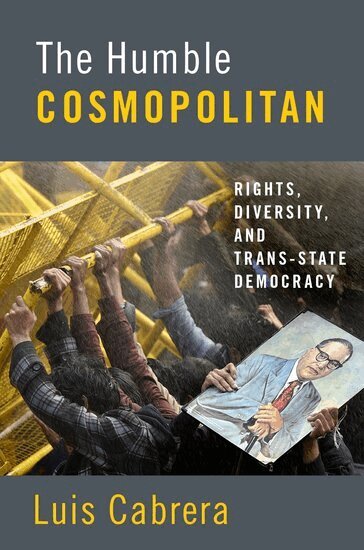 Luis Cabrera - The Humble Cosmopolitan, Häftad