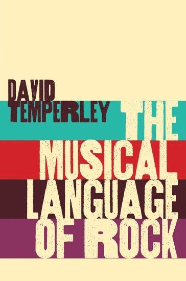 bokomslag The Musical Language of Rock