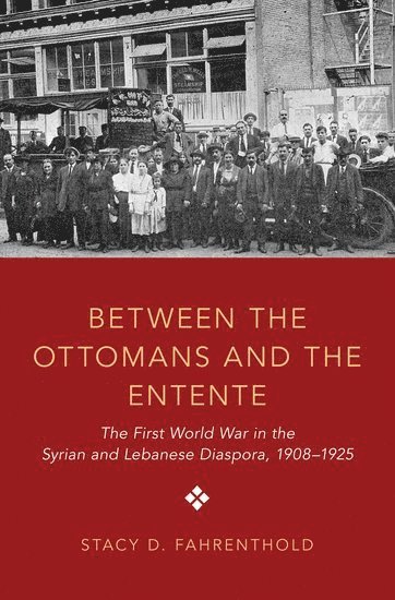 bokomslag Between the Ottomans and the Entente