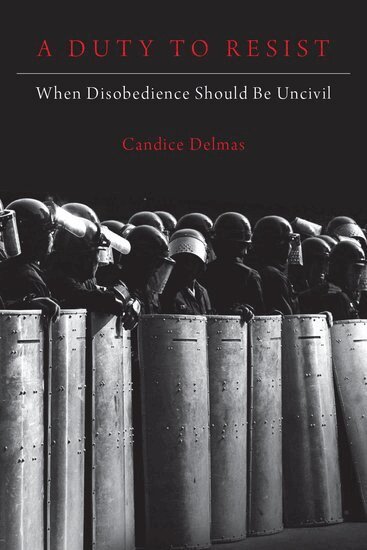 Candice Delmas - A Duty to Resist, Inbunden