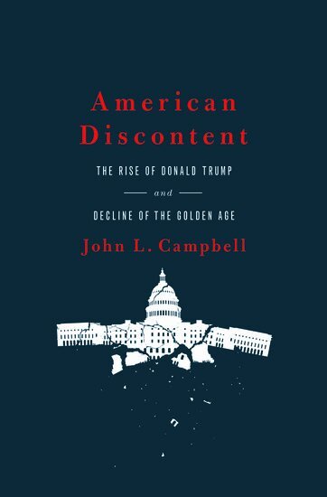 John L. Campbell - American Discontent, Inbunden