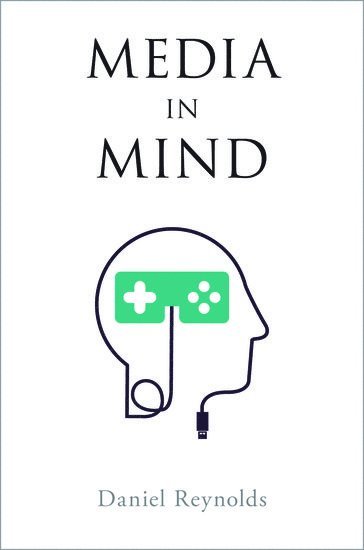 Daniel Reynolds, REYNOLDS - Media in Mind, Inbunden