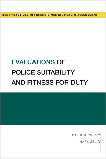 David M. Corey, Mark Zelig - Evaluations of Police Suitability and Fitness for Duty, Häftad