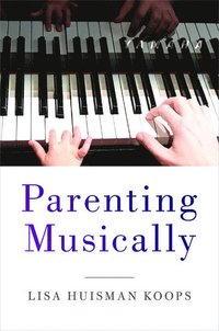 bokomslag Parenting Musically