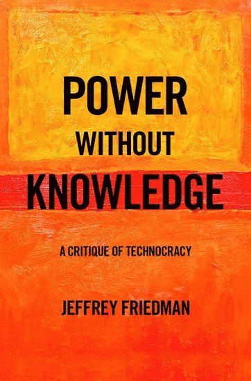 Power without Knowledge 1