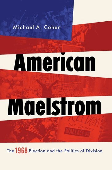 Michael A. Cohen - American Maelstrom, Häftad
