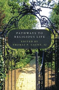bokomslag Pathways to Religious Life