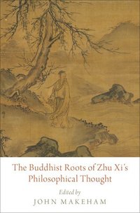 bokomslag The Buddhist Roots of Zhu Xi's Philosophical Thought