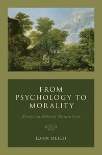 bokomslag From Psychology to Morality