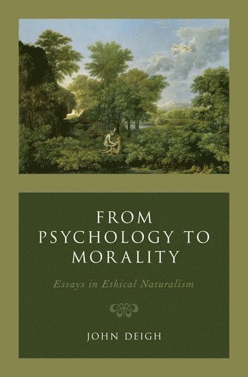 From Psychology to Morality 1