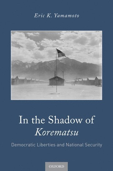 bokomslag In the Shadow of Korematsu