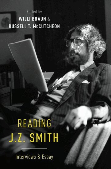 Willi Braun, Russell T. McCutcheon - Reading J. Z. Smith, Inbunden
