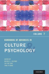 bokomslag Handbook of Advances in Culture and Psychology, Volume 7