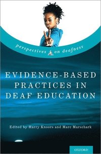 bokomslag Evidence-Based Practices in Deaf Education