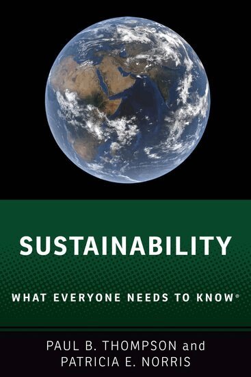 Paul B. Thompson, Patricia E. Norris - Sustainability, Häftad