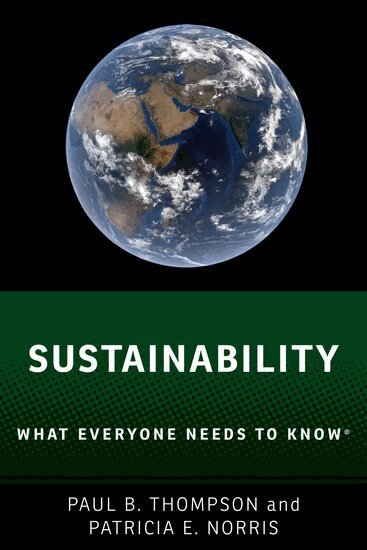 Paul B. Thompson, Patricia E. Norris - Sustainability, Inbunden