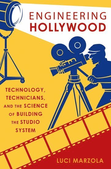 bokomslag Engineering Hollywood