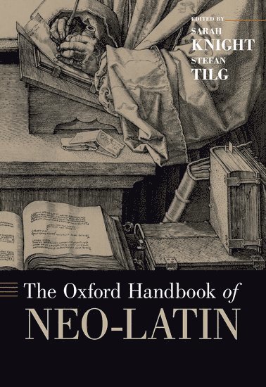 bokomslag The Oxford Handbook of Neo-Latin