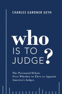 bokomslag Who is to Judge?