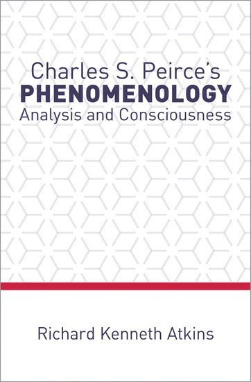 bokomslag Charles S. Peirce's Phenomenology