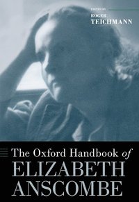 bokomslag The Oxford Handbook of Elizabeth Anscombe