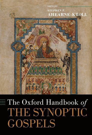 bokomslag The Oxford Handbook of the Synoptic Gospels