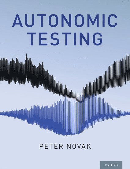 Peter Novak, Harvard Medical School) Novak, Peter (Prof, Prof - Autonomic Testing, Häftad
