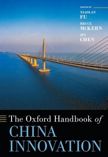 bokomslag The Oxford Handbook of China Innovation