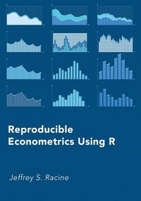 bokomslag Reproducible Econometrics Using R