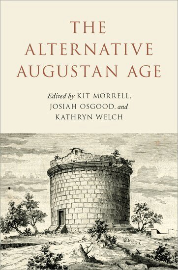 Osgood Et Al, Josiah Osgood, Kit Morrell, Kathryn Welch - The Alternative Augustan Age, Inbunden
