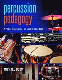 bokomslag Percussion Pedagogy