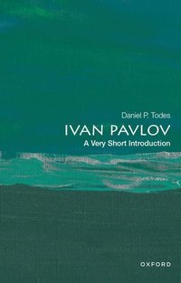 bokomslag Ivan Pavlov: A Very Short Introduction